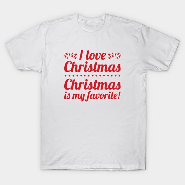 Christmas Is My Favorite T-Shirt by VectorPlanet